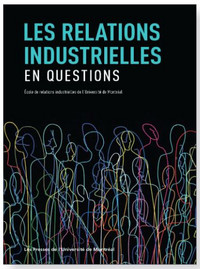 Couverture du livre « Les relations industrielles en questions »